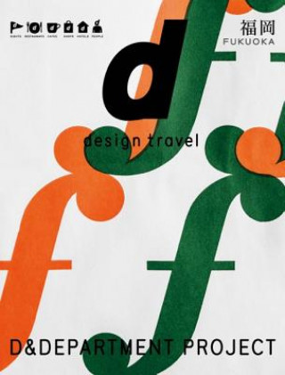 Livre D Design Travel Fukuoka D and Department Project