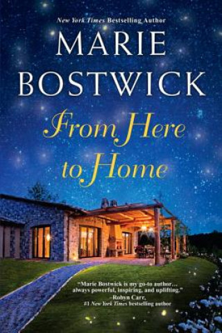 Książka From Here To Home Marie Bostwick