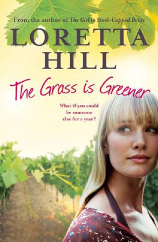 Kniha Grass is Greener Loretta Hill