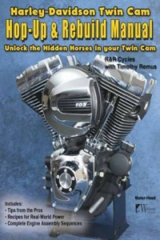 Könyv Harley-Davidson Twin CAM, Hop-Up and Rebuild Manual Timothy Remus