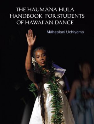 Book Haumana Hula Handbook for Students of Hawaiian Dance Mahealani Uchiyama