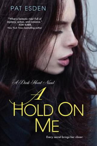 Buch Hold On Me Pat Esden