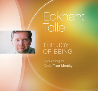 Hanganyagok Joy of Being Eckhart Tolle