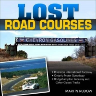 Kniha Lost Road Courses Martin Rudow