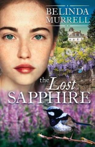 Könyv Lost Sapphire Belinda Murrell