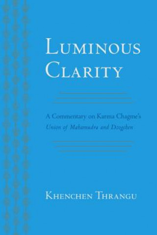Könyv Luminous Clarity Karma Chagme