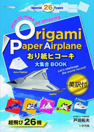 Kniha Origami Paper Airplane Takuo Toda