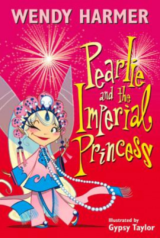 Książka Pearlie and the Imperial Princess Wendy Harmer