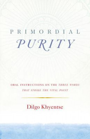 Carte Primordial Purity Dilgo Khyyentse Rinpoche