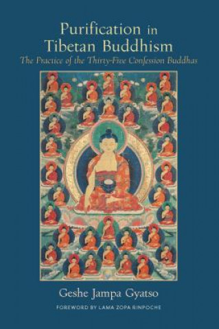 Carte Purification in Tibetan Buddhism Rinpoche; Joan Geshe Jampa Gyatso; Lama Zopa