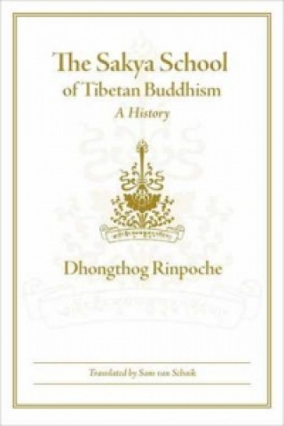Carte Sakya School of Tibetan Buddhism Dhongthog Rinpoche