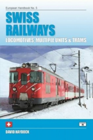 Книга Swiss Railways David Haydock