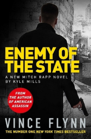 Könyv Enemy of the State Kyle Mills