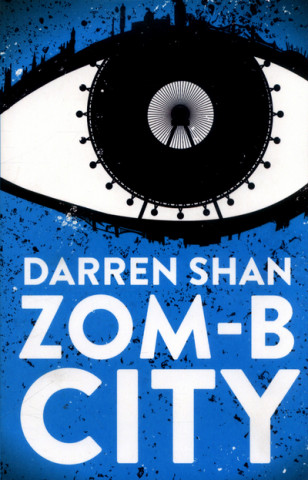 Könyv ZOM-B City Darren Shan