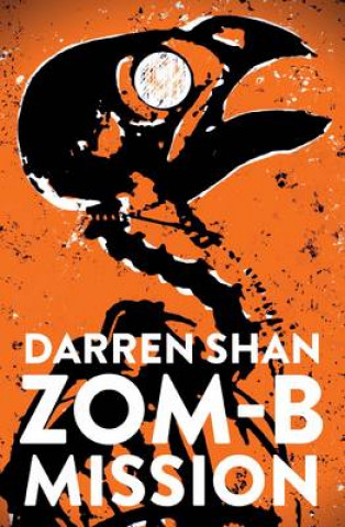 Book ZOM-B Mission Darren Shan