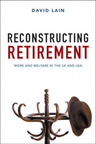 Buch Reconstructing Retirement David Lain