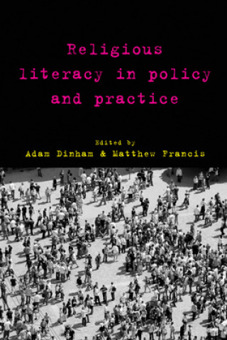 Carte Religious Literacy in Policy and Practice Adam Dinham