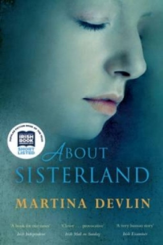Carte About Sisterland Martina Devlin