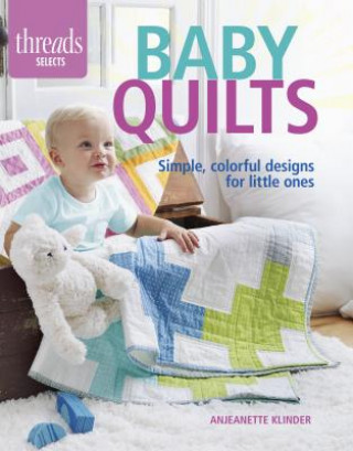 Книга Baby Quilts Anjeanette Klinder