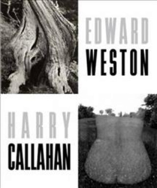 Knjiga Edward Weston/Harry Callahan Edward Weston