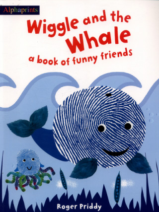 Kniha Wiggle and the Whale PRIDDY  ROGER