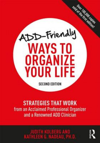 Book ADD-Friendly Ways to Organize Your Life Judith Kolberg