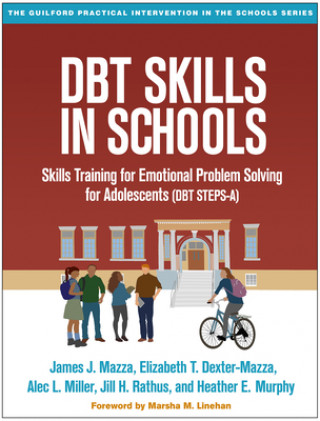 Kniha DBT Skills in Schools James J. Mazza