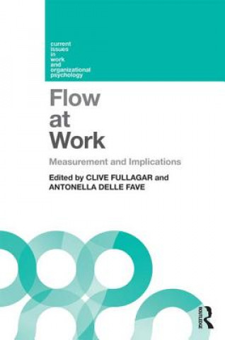 Βιβλίο Flow at Work Clive Fullagar