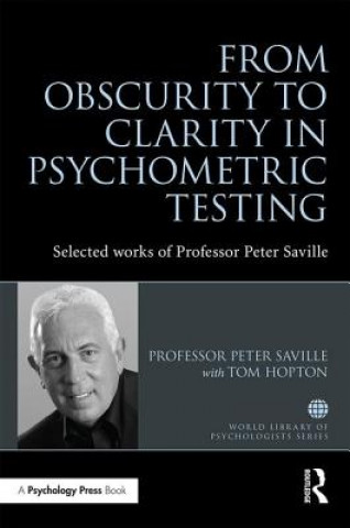 Buch From Obscurity to Clarity in Psychometric Testing Peter Saville