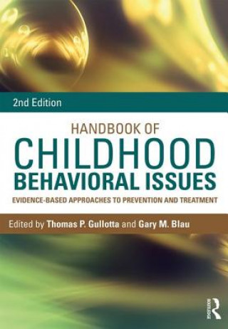 Carte Handbook of Childhood Behavioral Issues Thomas P. Gullotta