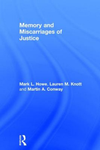 Könyv Memory and Miscarriages of Justice Martin Conway