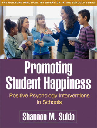 Livre Promoting Student Happiness Shannon Suldo