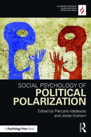 Livre Social Psychology of Political Polarization Piercarlo Valdesolo