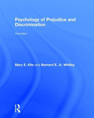 Könyv Psychology of Prejudice and Discrimination Mary E. Kite