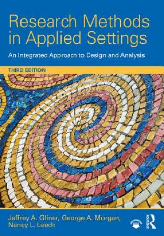 Βιβλίο Research Methods in Applied Settings Jeffrey A. Gliner
