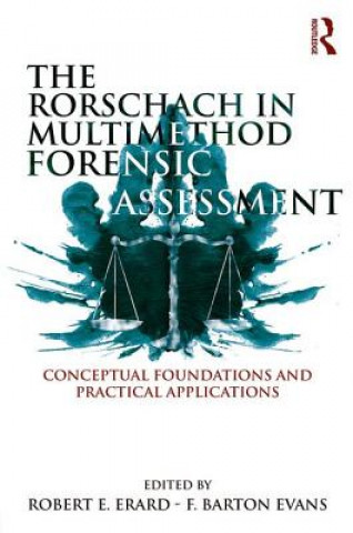 Książka Rorschach in Multimethod Forensic Assessment Robert E. Erard