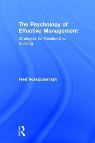 Kniha Psychology of Effective Management Fred Voskoboynikov