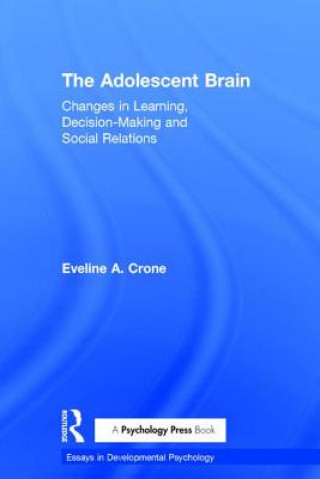 Knjiga Adolescent Brain Eveline Crone