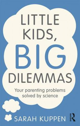 Könyv Little Kids, Big Dilemmas KUPPEN