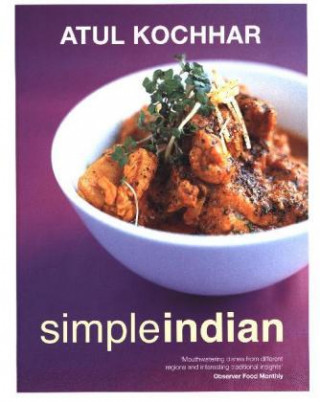 Knjiga Simple Indian Atul Kochar