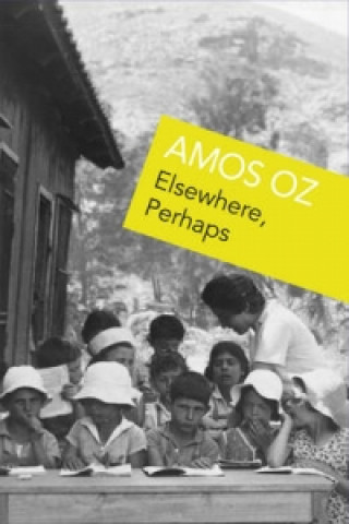 Carte Elsewhere, Perhaps Amos Oz