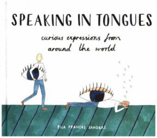 Könyv Speaking in Tongues Ella Frances Sanders