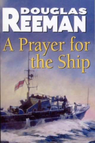 Buch Prayer For The Ship Douglas Reeman