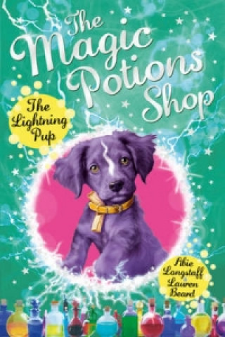 Βιβλίο Magic Potions Shop: The Lightning Pup Abie Longstaff