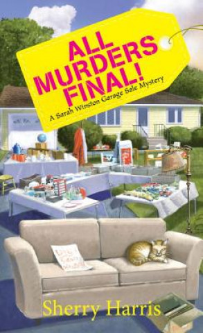 Kniha All Murders Final! Sherry Harris