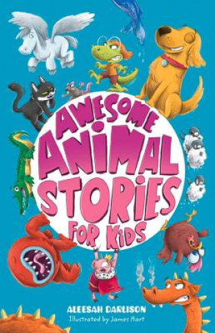 Kniha Awesome Animal Stories for Kids Aleesah Darlison