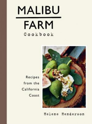 Kniha Malibu Farm Cookbook Helene Henderson