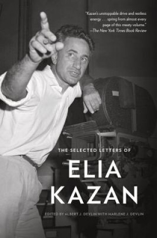 Kniha Selected Letters of Elia Kazan Elia Kazan