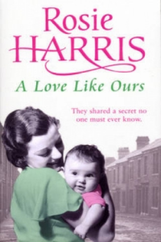 Книга Love Like Ours Rosie Harris