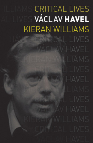 Kniha Vaclav Havel Kieran Williams